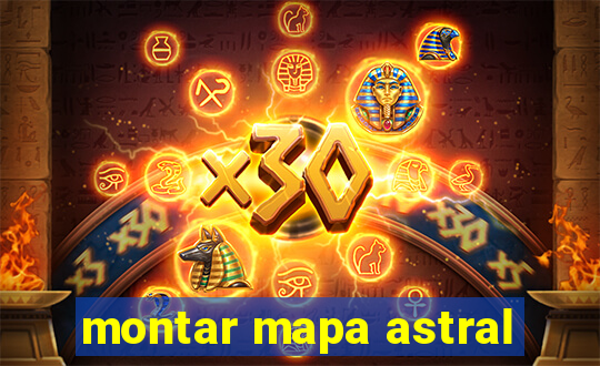 montar mapa astral